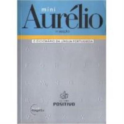 Aurélio : o dicionário da língua portuguesa