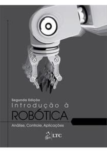 Introdução à Robótica : análise, controle, aplicações