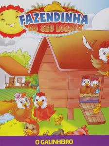 Fazendinha do Seu Lobato : o galinheiro