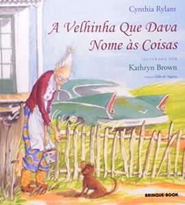 A velhinha que dava nome às coisas