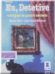 Eu, detetive : o enigma do quadro roubado