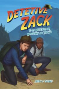 Detetive Zack e os mistérios na montanha do trovão