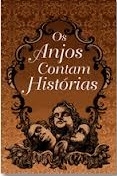 Os anjos contam histórias