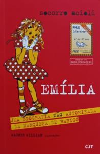 Emília : Uma biografia não autorizada da Marquesa de Rabicó