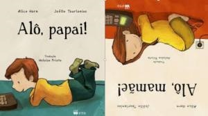 Alô, papai! ; Alô, Mamãe!