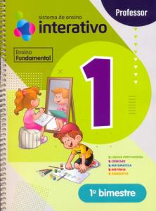 Sistema de ensino interativo: ensino fundamental :  1º ano: 1º bimestre