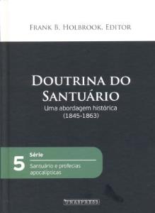 Doutrina do Santuário : uma abordagem histórica (1845-1863)