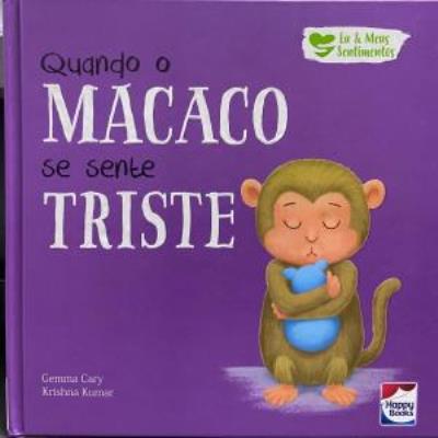 Quando o Macaco se sente triste