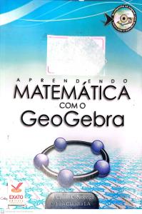 Aprendendo Matemática com o geogebra