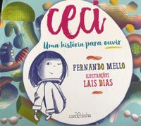 Ceci : uma história para ouvir