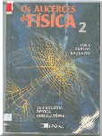 Os alicerces da física : termologia: óptica: ondulatória