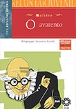 O avarento