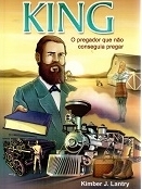King : o pregador que não conseguia pregar