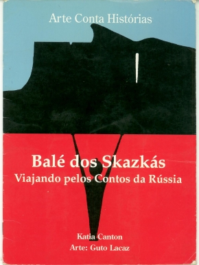 Balé dos Skazkás : viajando pelos contos da Rússia